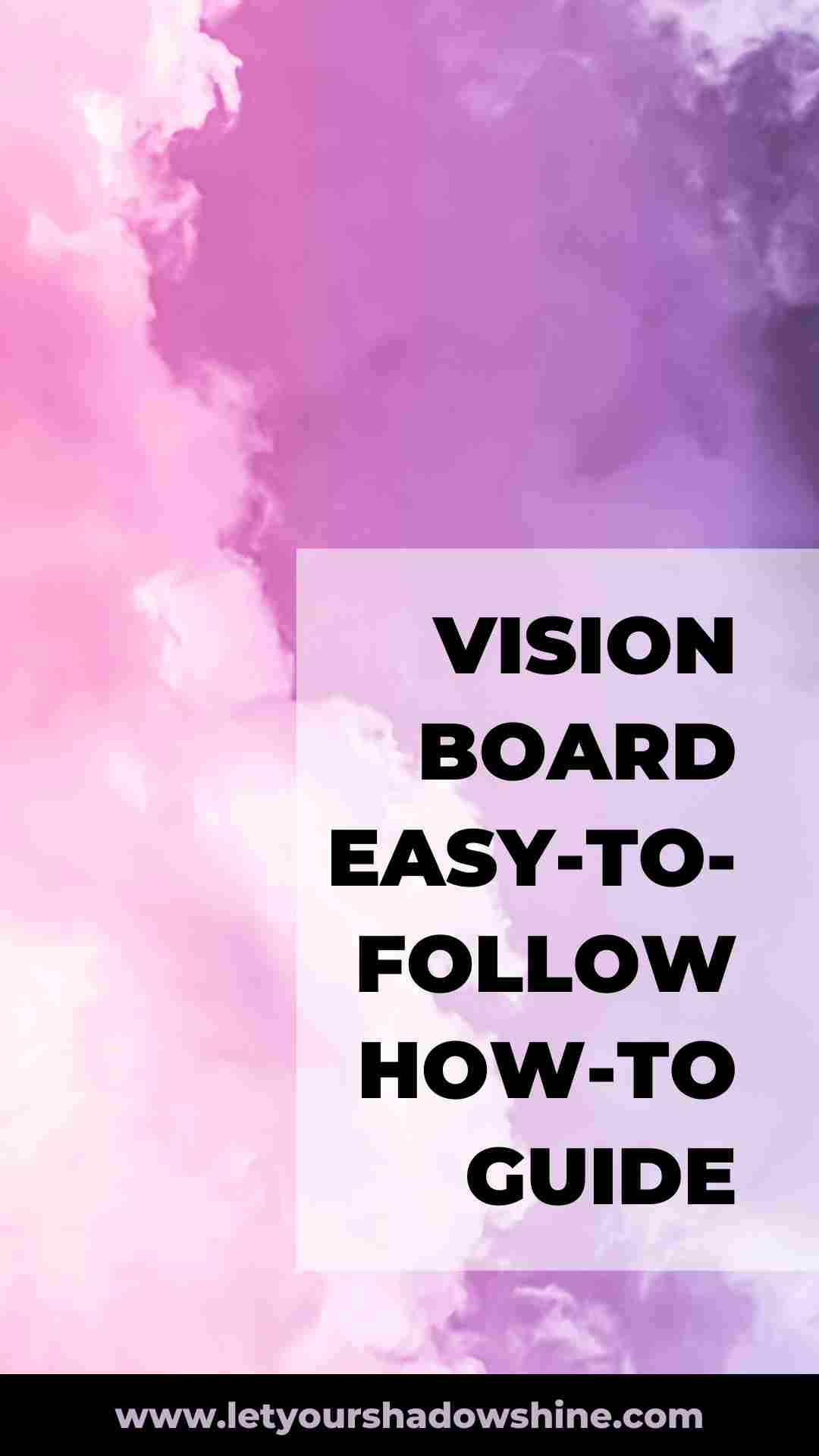 How to Make a Vision Board that Works - 8 Simple Steps to Abundance ...
