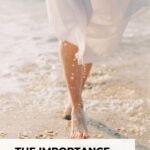 image showing a close up of a woman's lower legs wearing a white dress walking along the beach blog post is about the importance of core values in life