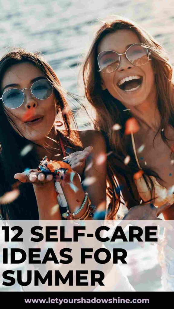 two women smiling and laughing on a summer day 12 summer self care ideas