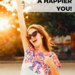 woman wearing sunglasses expressing happiness 11 toxic habits to quit for a happier you