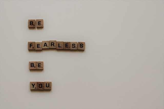 image showing scrabble letters saying be fearless be you how to cultivate self-love