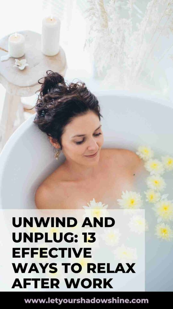 Pinterest pin image showing woman taking a bath surrounded by flowers ways to relax after work