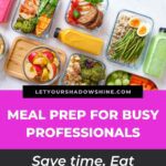 image showing meal prep boxes filled with healthy meal prep ideas blog post is about meal prep for busy professionals